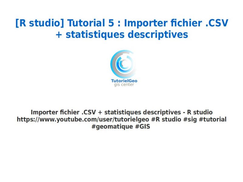 R studio : Importer fichier + statistiques descriptives