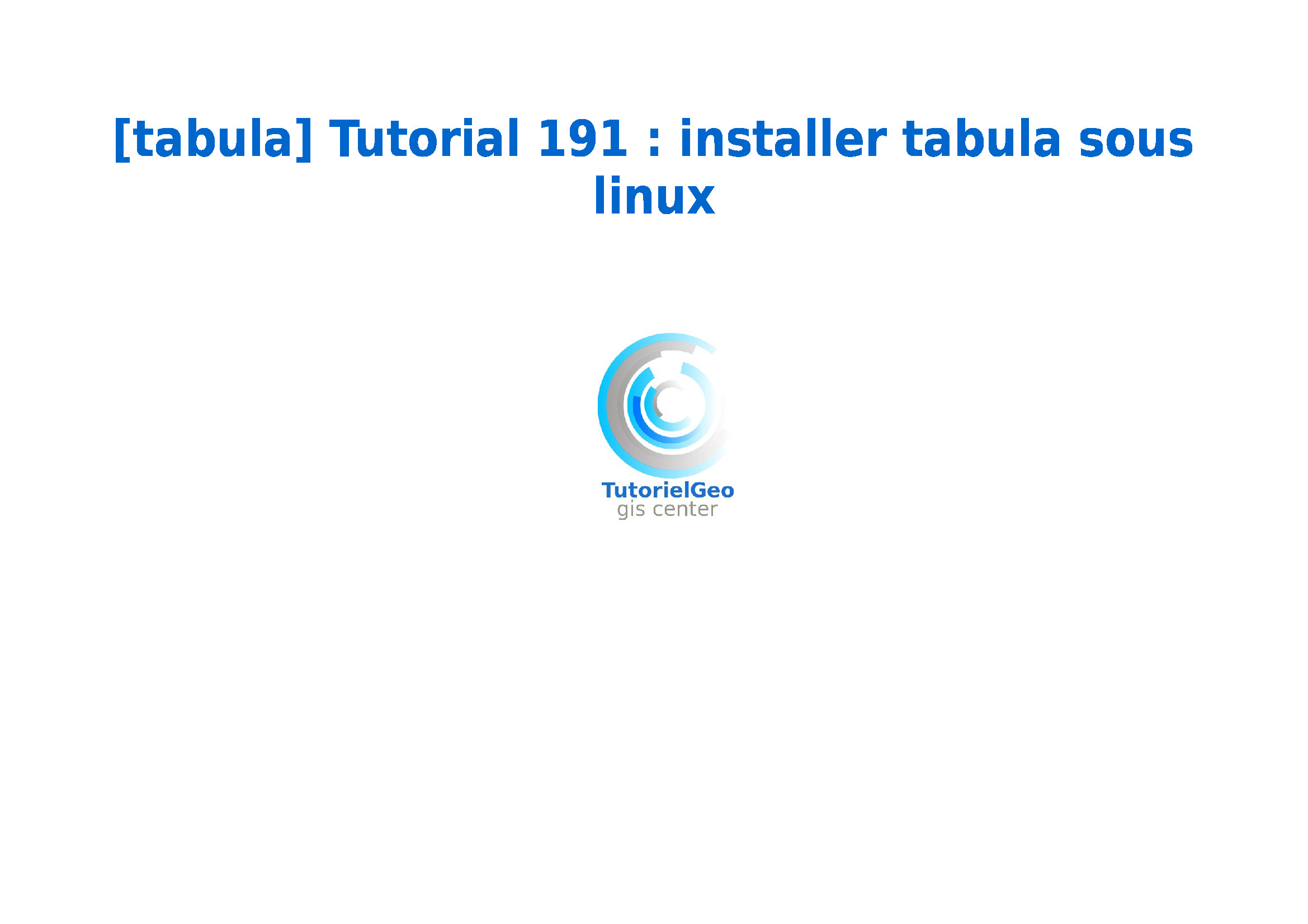 [tabula] Tutorial 191 : installer tabula sous linux