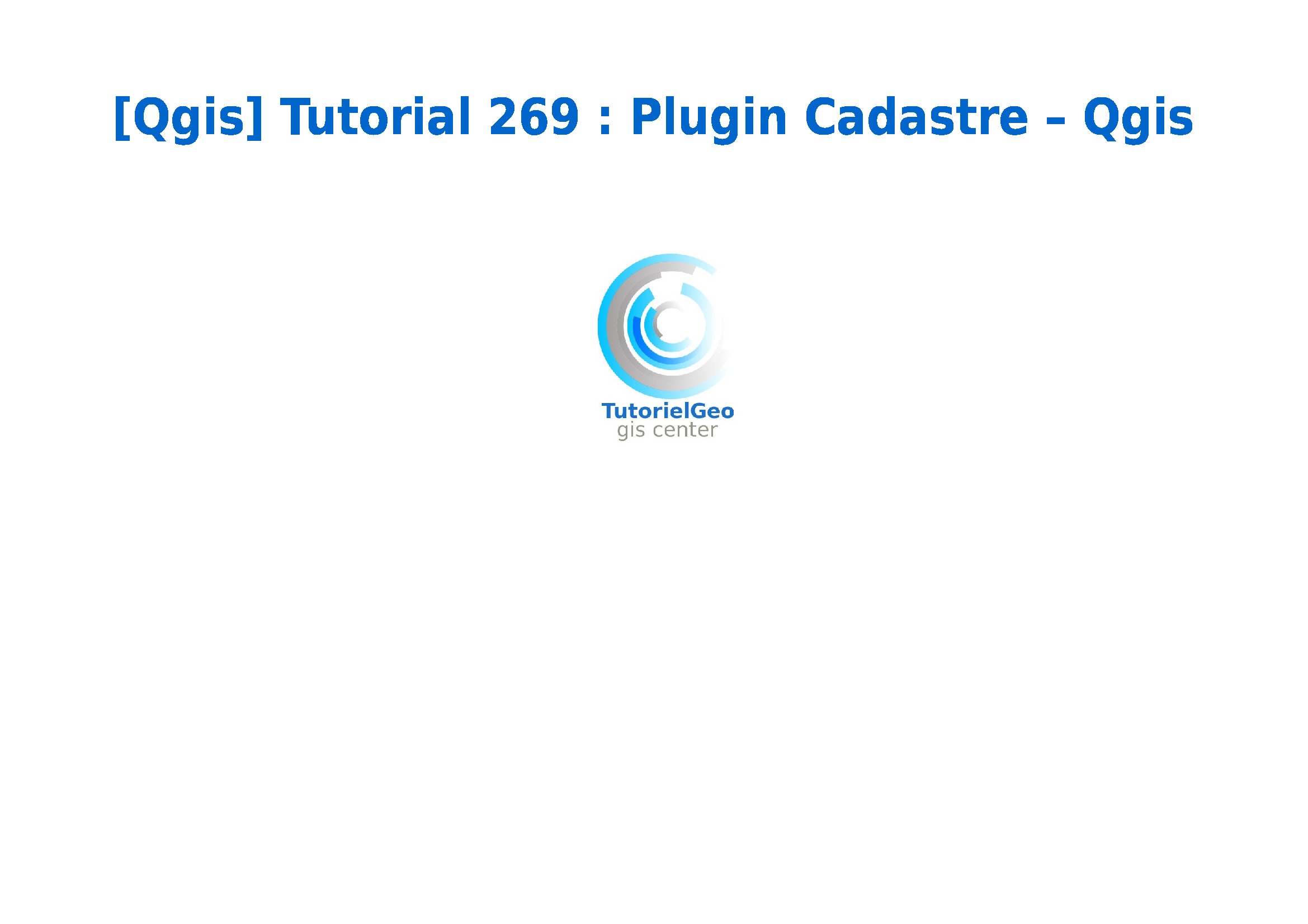 [Qgis] Tutorial 269 : Plugin Cadastre – Qgis